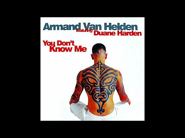 BBC UK #1s 1999-07 - Armand Van Helden & Duane Harden - You Don't Know Me