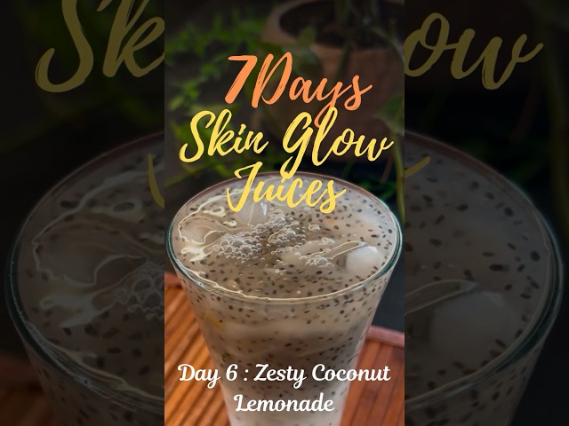 Day 6 | Zesty Coconut Lemonade - Skin glow 🌴🍋 #coconutlemonade #thecookingpodcast #shorts #glow