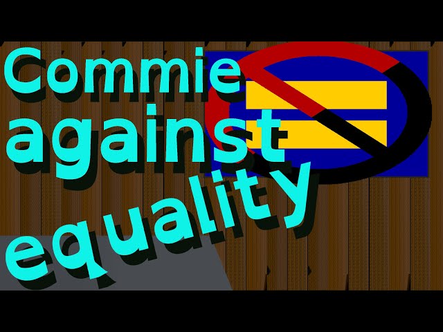 Communist Against Equality