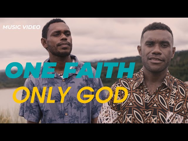 ONE FAITH,   ONLY GOD