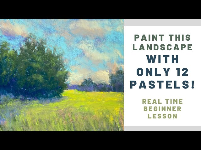 Paint a Landscape with ONLY 12 PASTELS! / BEGINNER Real Time Tutorial