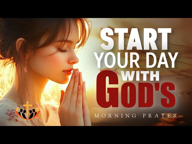 Life Is Short | Start Your Day with God, A Powerful Morning Prayer | Morning Prayer