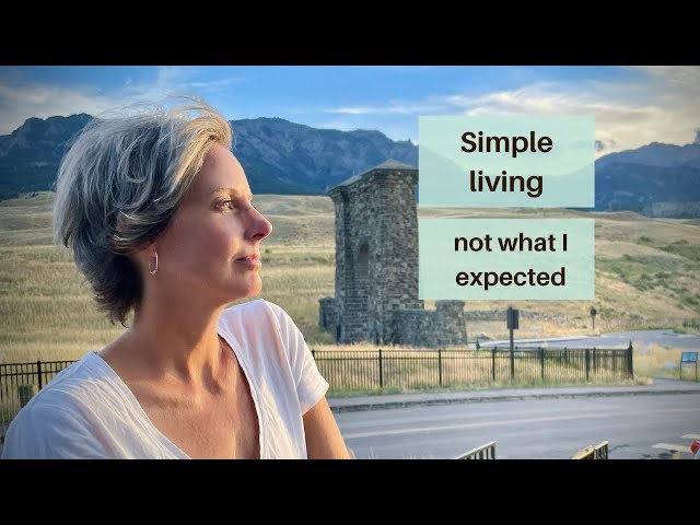 Living Simply the Beauty and Challenges |  Life on My Terms