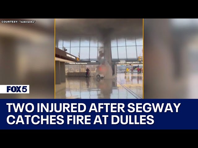 Two injured after segway catches fire at Dulles International Airport