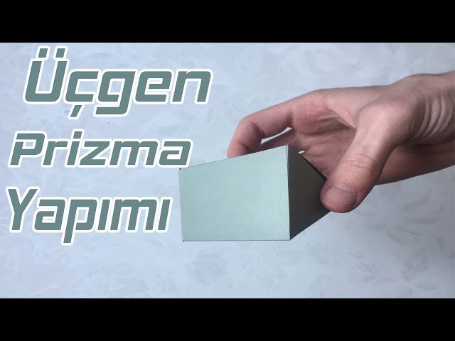 Dikdörtgen Yüzlü Üçgen Prizma Yapımı - Teknoloji Tasarım - Nasıl Yapılır #8