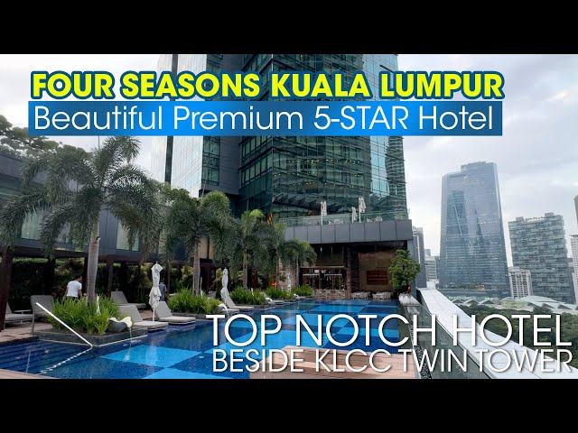 Four Seasons @ KLCC Premium 5-Star Hotel | Club Premier Park-View Room review