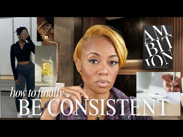 How I STARTED and Stayed CONSISTENT | 10 Steps That Work