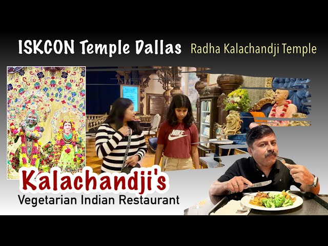 ISKCON Temple Dallas | Radha Kalachandhji Temple | Buffet at Kalachandji’s Veg Indian Restaurant