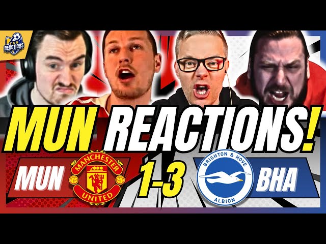 6 MAN UNITED FANS LIVID🤬REACTION TO MAN UNITED 1-3 BRIGHTON | PREMIER LEAGUE FAN REACTIONS