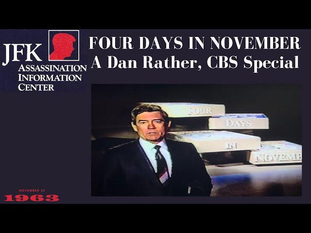 JFK Assassination - 4 Days in November, Dan Rather Special