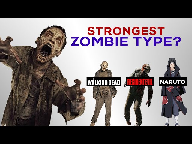 Strongest Zombie Types