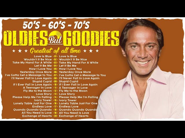 Oldies But Goodies 50s 60s 70s - Paul Anka, Elvis Presley, Roy Orbison, The Platters,Engelbert