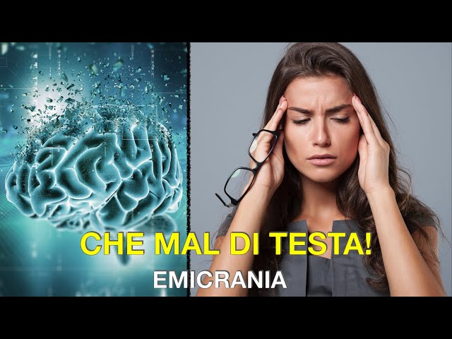 Che mal di testa! - Emicrania.