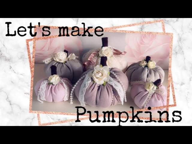 HOW TO MAKE AND DECORATE PUMPKINS