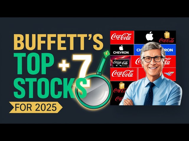 Warren Buffett’s 2025 Goldmine: Top 7 Stocks Revealed! 🔥 Apple, Chevron, Coca-Cola & More!