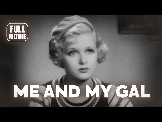 🎥️ Comedy Movie: Me and My Gal (1932) English Full Movie | Watch Boldly!