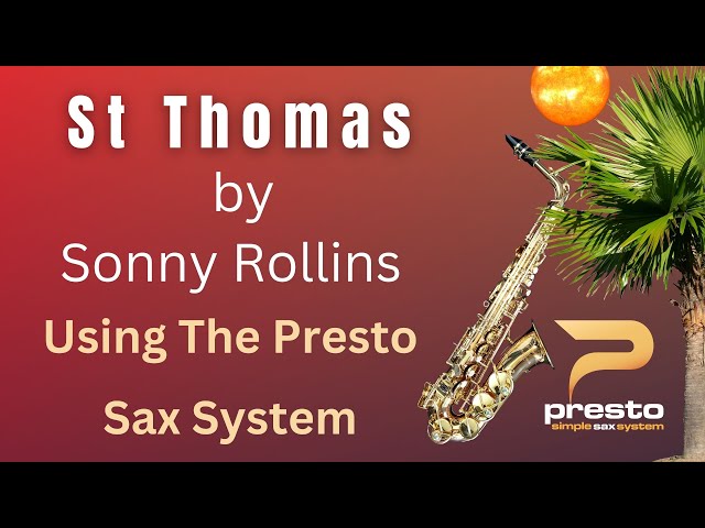 St Thomas For Saxophone - It's Easy - Just Follow The Numbers!