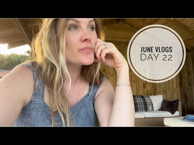 June Vlogs :: Day 22 :: Obsessed with the Outdoor Hangout