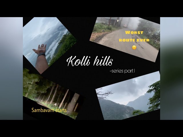 Kolli Malai series— Part 1 😭Sambavam starts…#kollihills