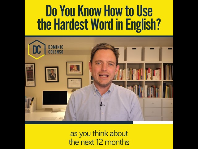 Do You Know How to Use the Hardest Word in English