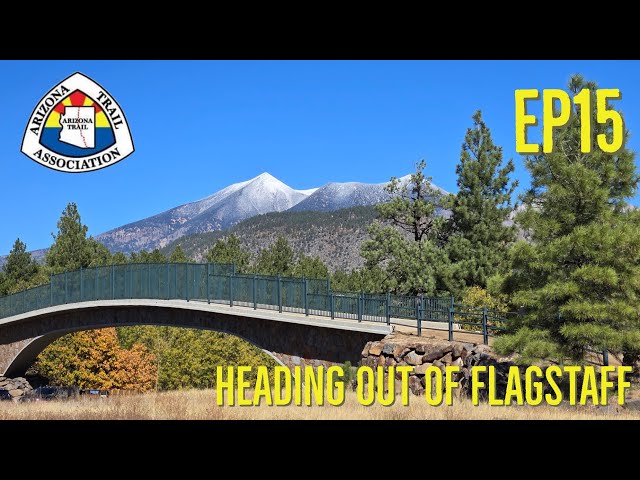 AZT Ep15 - Leaving Flagstaff