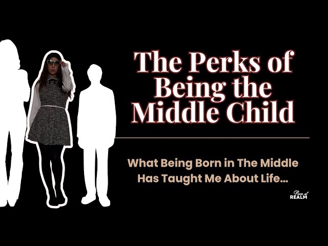 The Perks of Being the Middle Child: 8 Lessons That Shaped My Adulthood