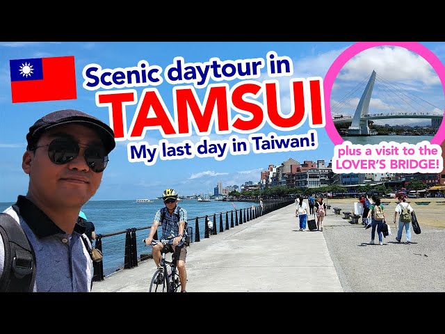 TAMSUI DISTRICT DAYTOUR : My last day exploring Taipei in Taiwan | #EpicAdventures