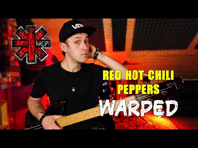 Red Hot Chili Peppers - Warped BASS COVER