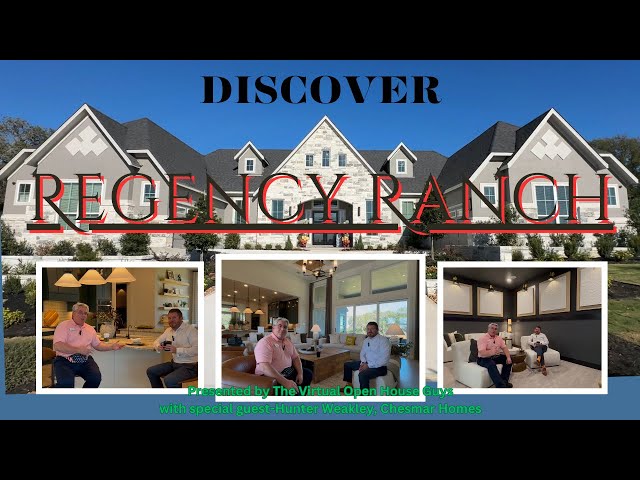 Chesmar Homes' Regency Ranch: Luxurious Living Awaits You! Podcast