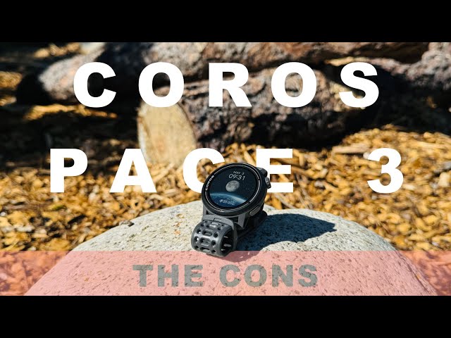 CONS OF COROS PACE 3 - FITNESS WATCH REVIEW PART 2 - THE CONS & DOWNSIDES - I DITCHED MY APPLE WATCH