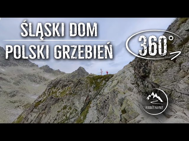 Śląski Dom - Polski Grzebień - Tatry Słowackie - Film 360°