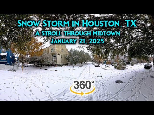 VR 360 Houston Snow Storm a Stroll Through Midtown 2025 01 21