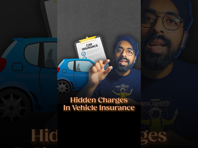 Hidden Charges in Vehicle Insurance | #LLAShorts 1144