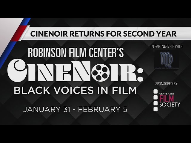 Robinson's Film Center presents: Cinenoir: Black Voices in Film