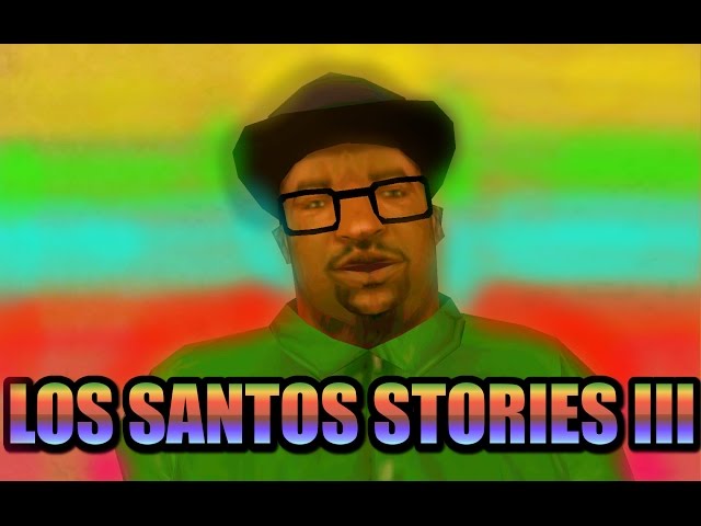 Los Santos Stories III - Crazy Town