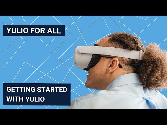 Yulio for All – Begin Here