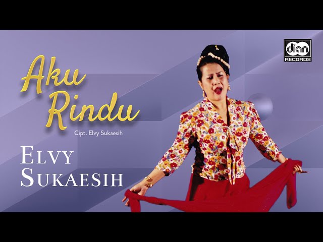 Aku Rindu - Elvy Sukaesih | Official Music Video