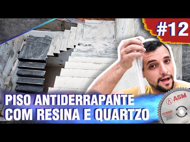 COMO FAZER PISO ANTIDERRAPANTE  COM RESINA E QUARTZO - ESCADA DE AÇO - DIÁRIO DE OBRA #12