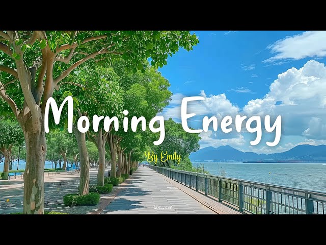 [Playlist] Songs to boost your energy up 🌻 Morning Energy