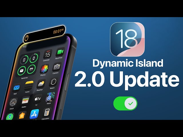 iOS 18 - Dynamic Island Update 2.0