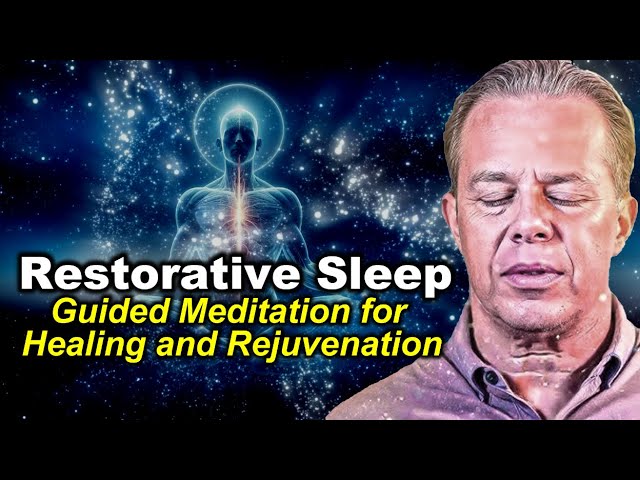 Dr. Joe Dispenza -  Prepare for Restorative Sleep - Guided Meditation for Healing and Rejuvenation