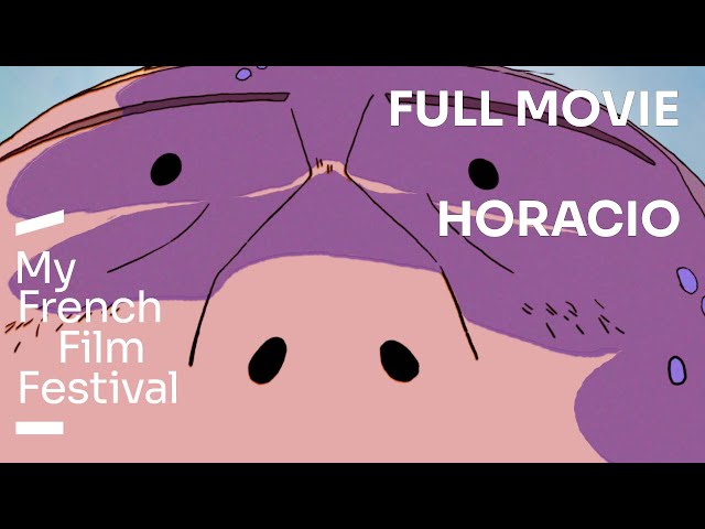 HORACIO | TRAILER | MyFrenchFilmFestival