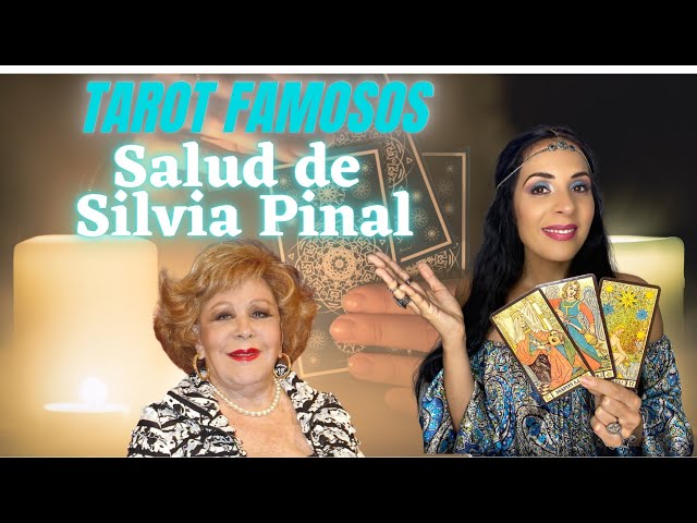 Tarot de los Famosos: La Salud De Silvia Pinal