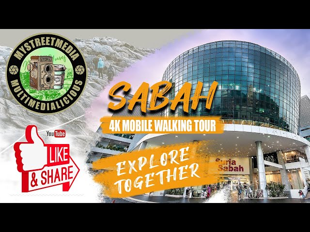 4K Mobile Suria Sabah Shopping Mall Walking Tour | SABAH | MALAYSIA