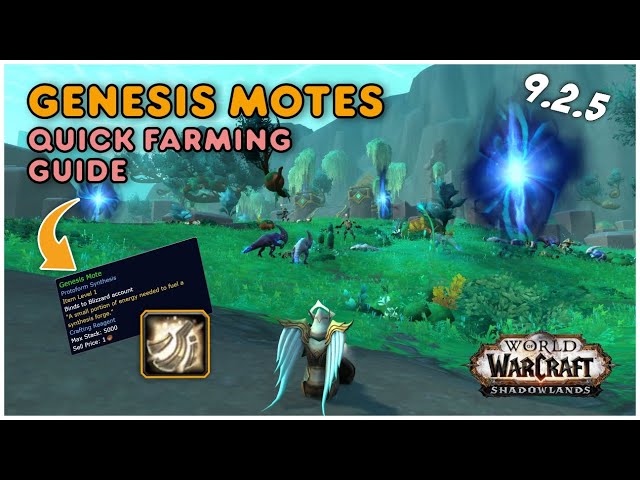 The BEST Way to Farm Genesis Motes Now! 9.2.5 WoW Shadowlands