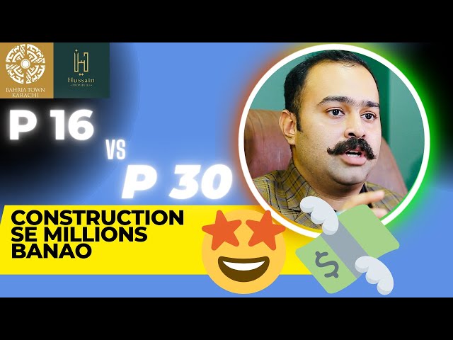 Construction Se Millions in Bahria Town Karachi - Precinct 16 250sqyd vs Precinct 30 |100X Wealth|