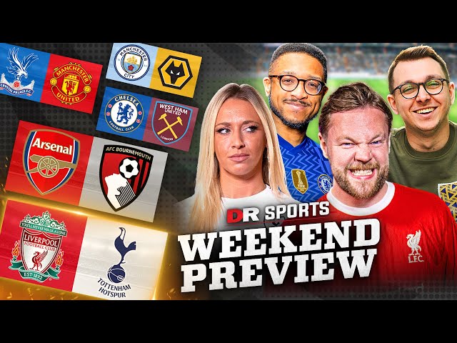 Liverpool vs Tottenham CLASH | Title Race Heating Up! | Weekend Preview