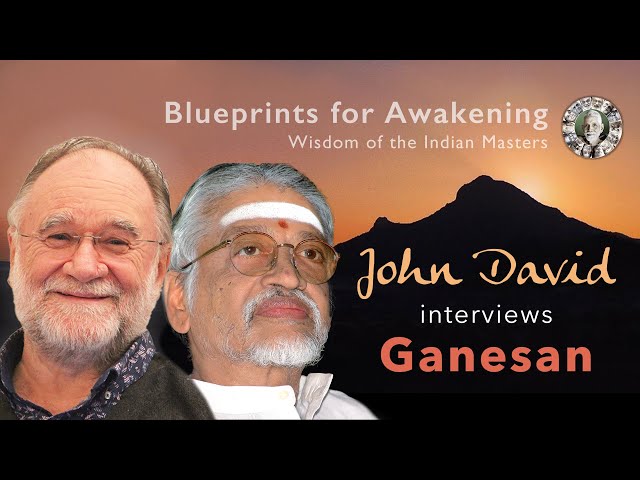 John David interviews Ganesan in 2007  I  Commentary on Sri Ramana Maharshi's Teachings  I FILM