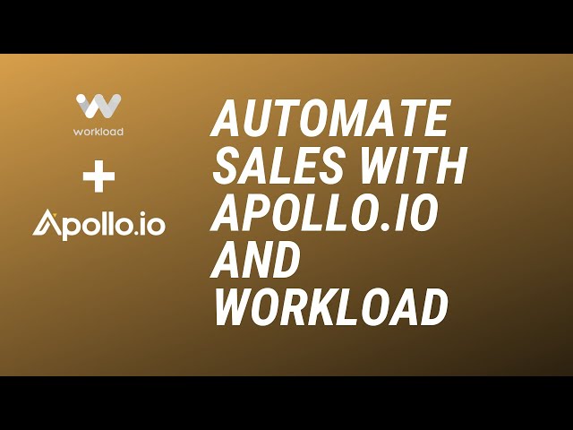 Automate sales with Apollo.io + @workloadco