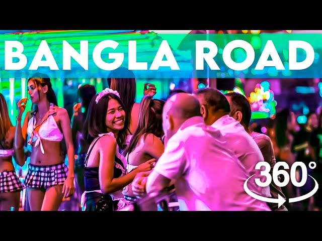 【 360º 】❌ BANGLA ROAD at NIGHT IS CRAZY  ❌【 WALKING TOUR IN VIRTUAL REALITY 】